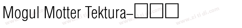 Mogul Motter Tektura字体转换